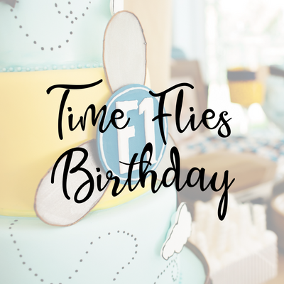 Time Flies Birthday